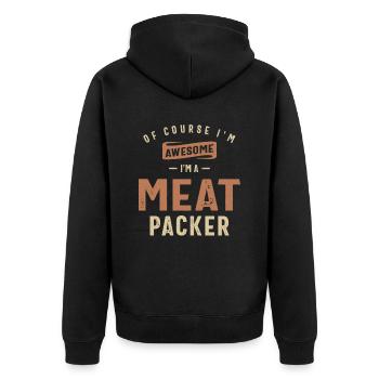 I'm Awesome I'm a Meat Packer Funny Job - Unisex Premium Organic Zip Hoodie - black - Back - Nico (187cm)