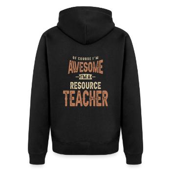 Ich bin großartig Ich bin ein Ressourcenlehrer Lustiger Job - Unisex Premium Bio Zip Hoodie - Schwarz - Hinten - Nico (187cm)
