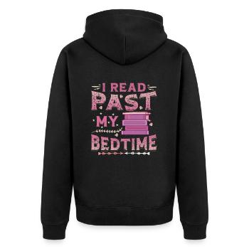 I Read Past My Bedtime, Reading Books. - Unisex Premium Organic Zip Hoodie - black - Back - Nico (187cm)