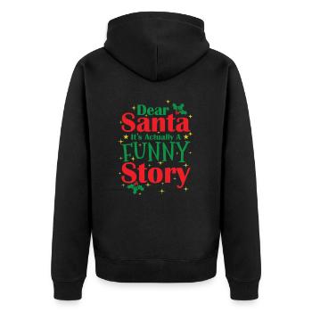 Dear Santa It's actually a funny Story - Unisex Premium Bio Zip Hoodie - Schwarz - Hinten - Nico (187cm)
