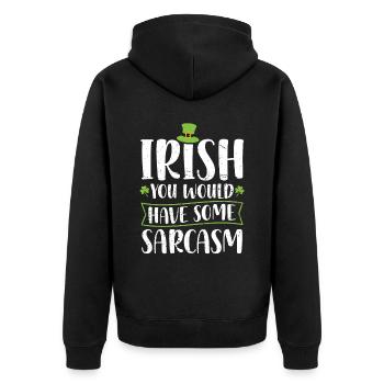 Irish You Would Have Some Sarcasm Green Cloverleaf - Unisex Premium Organic Zip Hoodie - black - Back - Nico (187cm)