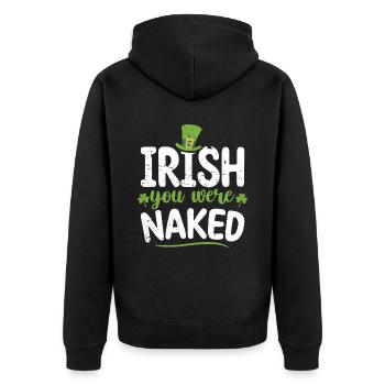 Irisch Du Warst Nackt Grünes Kleeblatt Irland - Unisex Premium Bio Zip Hoodie - Schwarz - Hinten - Nico (187cm)