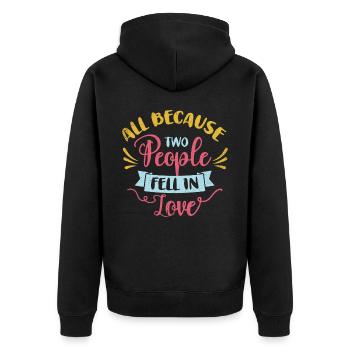 All because two people join the bride - Unisex Premium Organic Zip Hoodie - black - Back - Nico (187cm)