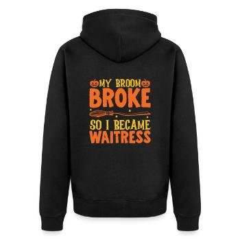 My broom has broken, So I was - Unisex Premium Organic Zip Hoodie - black - Back - Nico (187cm)