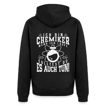 Chemie Chemiker Chemiestudent Lustig Labor - Unisex Premium Bio Zip Hoodie - Schwarz - Hinten - Nico (187cm)