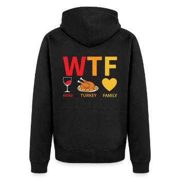 WTF Wine Turkey Family - Thanksgiving - Unisex Premium Bio Zip Hoodie - Schwarz - Hinten - Nico (187cm)