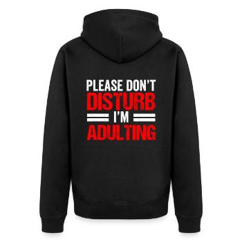 Bitte Nicht Stören Ich Werde Erwachsen Geburtstag - Unisex Premium Bio Zip Hoodie - Schwarz - Hinten - Nico (187cm)