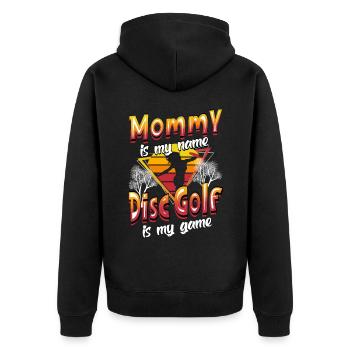 Maman est mon nom Disc Golf est mon jeu pour maman - Veste à capuche bio Premium Unisexe - noir - Dos - Nico (187cm)
