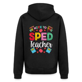 Be Nice To Sped Teacher Special Education - Unisex Premium Organic Zip Hoodie - black - Back - Nico (187cm)