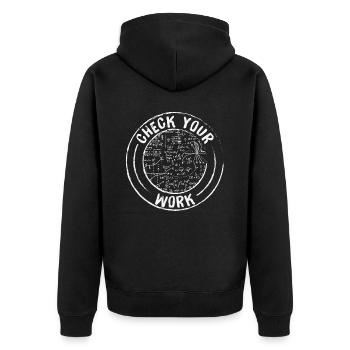Check Your Work Math Quotes - Unisex Premium Organic Zip Hoodie - black - Back - Nico (187cm)