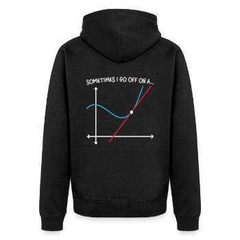 Sometimes I Go Off On A Math Quotes - Unisex Premium Organic Zip Hoodie - black - Back - Nico (187cm)