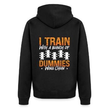 Wing Chun I Train With A Bunch Fighter Kung Fu - Unisex Premium Organic Zip Hoodie - black - Back - Nico (187cm)