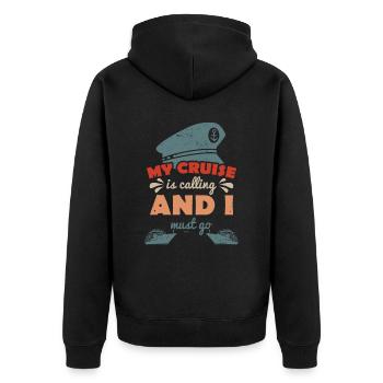 My cruise ship is calling and I have to go - Unisex Premium Organic Zip Hoodie - black - Back - Nico (187cm)