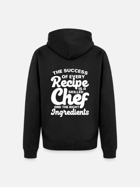 Chef Saying Gift Funny Chef - Unisex Premium Organic Zip Hoodie - black