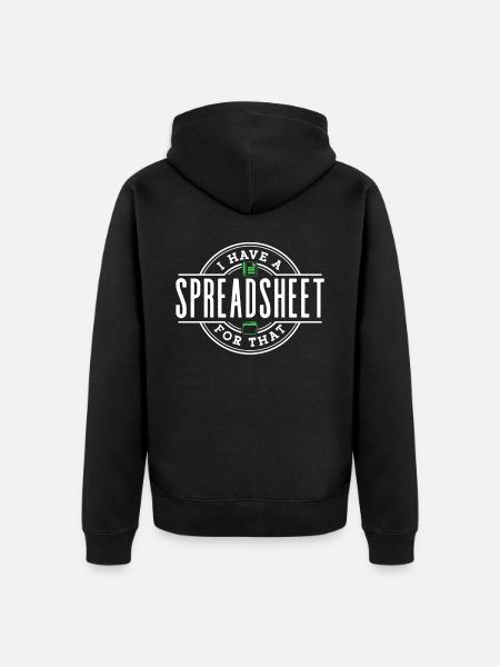 Ich Habe Ein Spreadsheet Dafür Tabelle Buchhalter - Unisex Premium Bio Zip Hoodie - Schwarz