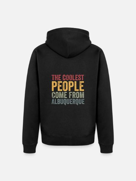 Coolest people come from Albuquerque - Unisex Premium Organic Zip Hoodie - black