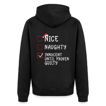 Christmas - Nice Naughty Innocent Until Proven Gui - Unisex Premium Organic Zip Hoodie - black - Back - Nico (187cm)