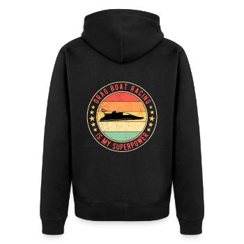 Drag Boat Racing Is My Superpower - Unisex Premium Bio Zip Hoodie - Schwarz - Hinten - Nico (187cm)
