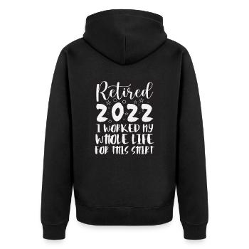 Im Ruhestand habe ich mein ganzes Leben für dieses Hemd gearbeitet - Unisex Premium Bio Zip Hoodie - Schwarz - Hinten - Nico (187cm)