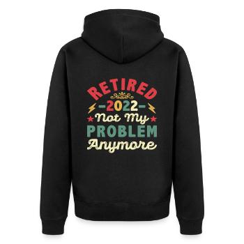 Im Ruhestand 2022 Nicht mehr mein Problem Retro - Unisex Premium Bio Zip Hoodie - Schwarz - Hinten - Nico (187cm)