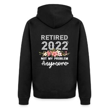 Rente 2022 Nicht mehr mein Problem Ruhestand - Unisex Premium Bio Zip Hoodie - Schwarz - Hinten - Nico (187cm)