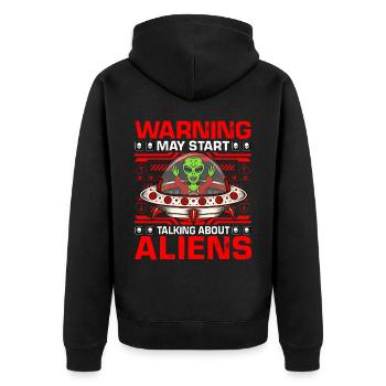 Warning may start talking about Aliens - Unisex Premium Bio Zip Hoodie - Schwarz - Hinten - Nico (187cm)