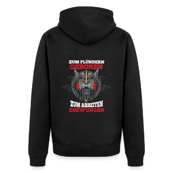 Zum plündern geboren Wikinger Spruch - Unisex Premium Bio Zip Hoodie - Schwarz - Hinten - Nico (187cm)