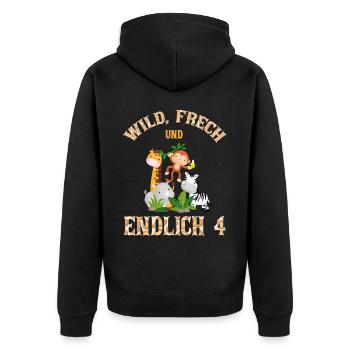 Wild Frech und Endlich 4 Jahre, 4. Geburtstag - Unisex Premium Bio Zip Hoodie - Schwarz - Hinten - Nico (187cm)