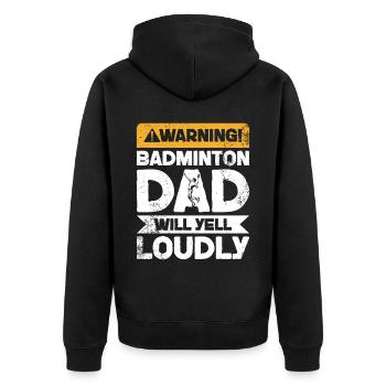 Warnung Wird Schreien - Badminton Dad - Unisex Premium Bio Zip Hoodie - Schwarz - Hinten - Nico (187cm)
