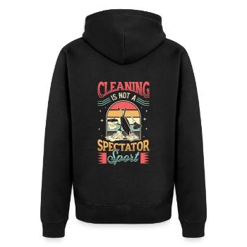 Cleaning is not a spectator sport, house cleaning. - Unisex Premium Organic Zip Hoodie - black - Back - Nico (187cm)
