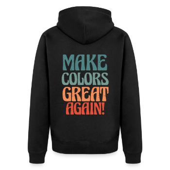 Make Colors Great Again Bunte Welt Hippie Farben - Unisex Premium Bio Zip Hoodie - Schwarz - Hinten - Nico (187cm)