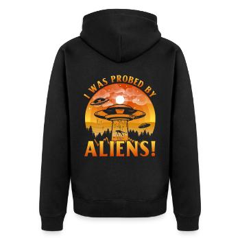I was probed by Aliens - Unisex Premium Bio Zip Hoodie - Schwarz - Hinten - Nico (187cm)