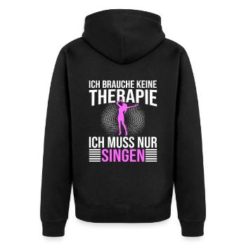 Singen Therapie Spruch - Unisex Premium Bio Zip Hoodie - Schwarz - Hinten - Nico (187cm)