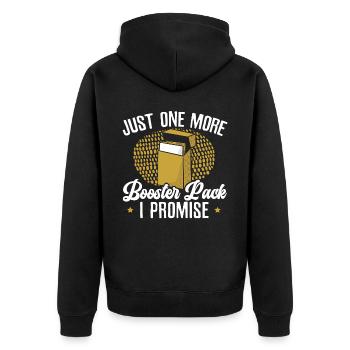 Nur noch ein weiteres Booster Pack, das ich Card Trader verspreche - Unisex Premium Bio Zip Hoodie - Schwarz - Hinten - Nico (187cm)