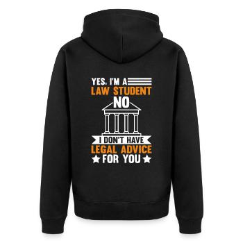 YES I M A LAW STUDENT NO I DON T HAVE LEGAL ADVICE - Unisex Premium Organic Zip Hoodie - black - Back - Nico (187cm)