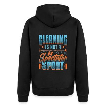 Cleaning is not a spectator sport, house cleaning. - Unisex Premium Organic Zip Hoodie - black - Back - Nico (187cm)