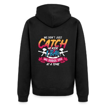 Paintball We Don't Catch We Paint Gun Sport Player - Unisex Premium Organic Zip Hoodie - black - Back - Nico (187cm)
