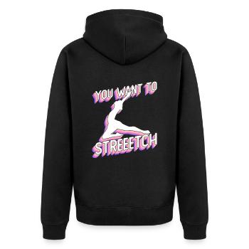 You Want To Streeetch - danseur de ballet - Veste à capuche bio Premium Unisexe - noir - Dos - Nico (187cm)