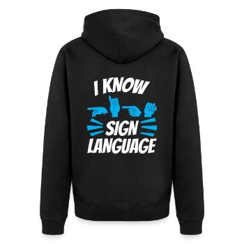 Ich Kann Gebärdensprache Gestik Awareness Gebärden - Unisex Premium Bio Zip Hoodie - Schwarz - Hinten - Nico (187cm)