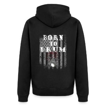 Born to drum - drummer - Unisex Premium Organic Zip Hoodie - black - Back - Nico (187cm)