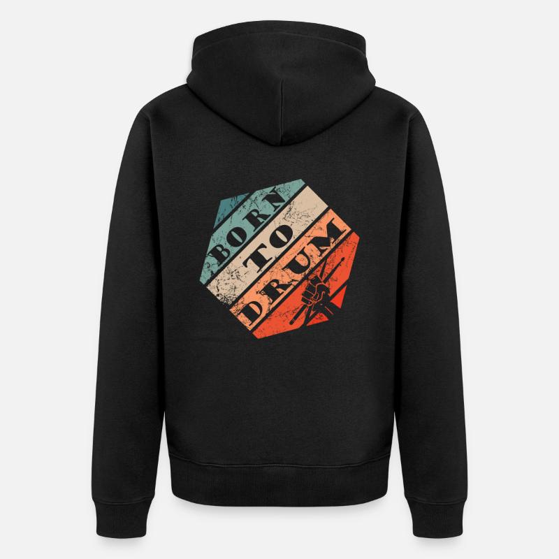 Born to drum - batteur - Veste à capuche bio Premium Unisexe - noir