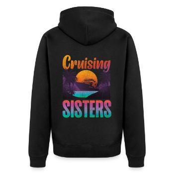 Cruise Ship Vacation Sister Girl - Unisex Premium Organic Zip Hoodie - black - Back - Nico (187cm)
