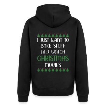 I Just Want To Bake Stuff And Watch Christmas Movi - Unisex Premium Bio Zip Hoodie - Schwarz - Hinten - Nico (187cm)