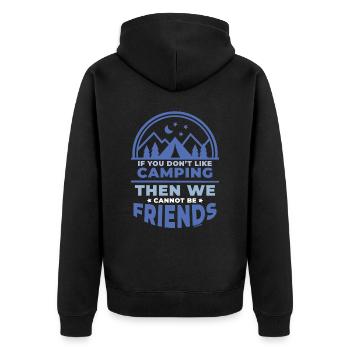 Camping Freunde lustiger Spruch Zelten - Unisex Premium Bio Zip Hoodie - Schwarz - Hinten - Nico (187cm)