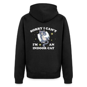 Sorry I Cant Im An Indoor Cat Cat Gift - Unisex Premium Organic Zip Hoodie - black - Back - Nico (187cm)
