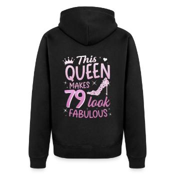 This Queen makes 79 look Fabulous 79th birthday - Unisex Premium Organic Zip Hoodie - black - Back - Nico (187cm)