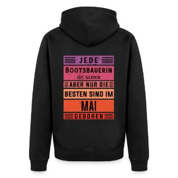 Schiffbauer Geburtstag Mai geboren Bootsbauerin - Unisex Premium Bio Zip Hoodie - Schwarz - Hinten - Nico (187cm)