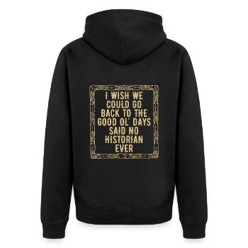 Historien J’aimerais que nous puissions Histoire Équipe Historiens - Veste à capuche bio Premium Unisexe - noir - Dos - Nico (187cm)