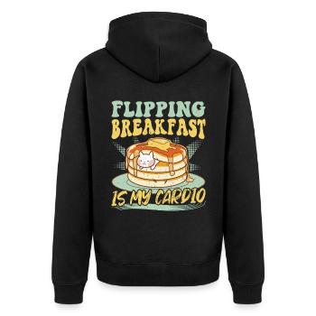 Flipping Breakfast Is My Cardio Pancake Maker - Unisex Premium Organic Zip Hoodie - black - Back - Nico (187cm)