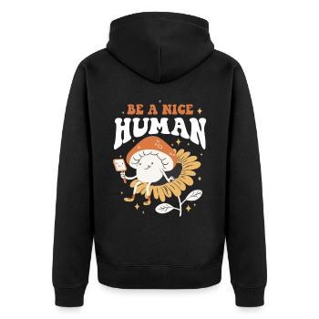 Be A Nice Human Freundlichkeit Geschenk - Unisex Premium Bio Zip Hoodie - Schwarz - Hinten - Nico (187cm)